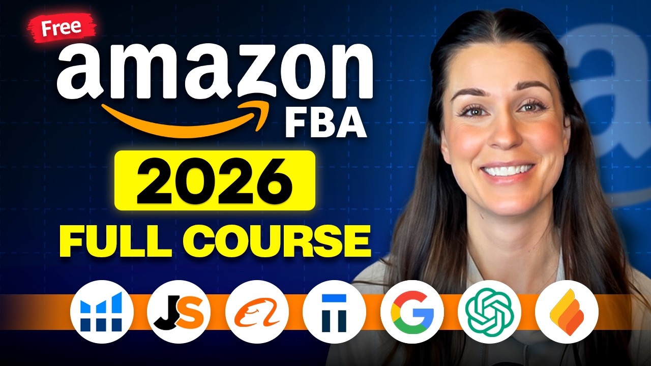 Amazon FBA Complete Beginners Tutorial for 2026