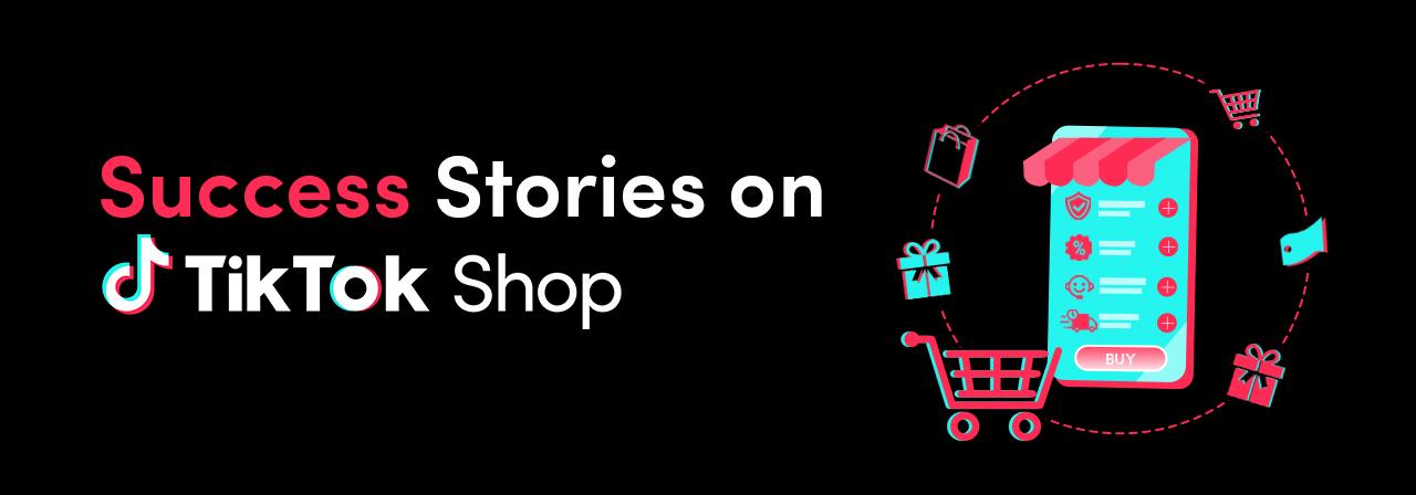 TikTok Shop Story
